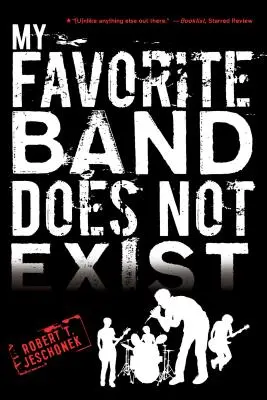 Mon groupe préféré n'existe pas - My Favorite Band Does Not Exist