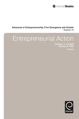 L'action entrepreneuriale - Entrepreneurial Action