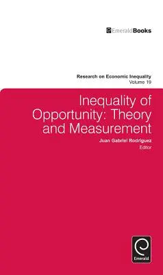 L'inégalité des chances : théorie et mesure - Inequality of Opportunity: Theory and Measurement