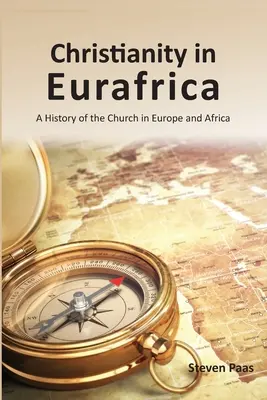 Le christianisme en Eurafrique - Christianity in Eurafrica