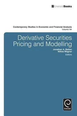 Évaluation et modélisation des titres dérivés - Derivative Securities Pricing and Modelling