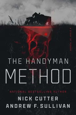 La méthode de l'homme à tout faire : Une histoire de terreur - The Handyman Method: A Story of Terror