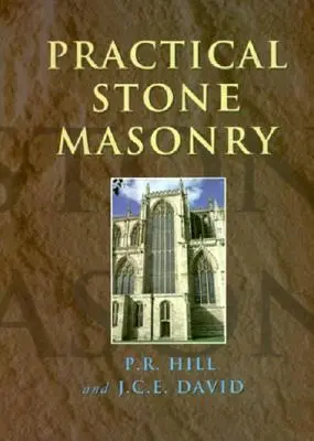 Maçonnerie de pierre pratique - Practical Stone Masonry