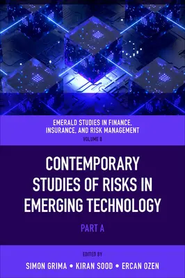 Études contemporaines des risques liés aux technologies émergentes - Contemporary Studies of Risks in Emerging Technology