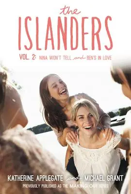 Les Îliens : Volume 2 : Nina veut se faire prendre et ce que Zoey a vu Volume 2 : Nina ne dira rien et Ben est amoureux - The Islanders: Volume 2: Nina Won't Tell and Ben's in Love