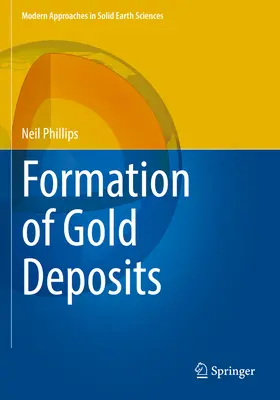 Formation des gisements d'or - Formation of Gold Deposits