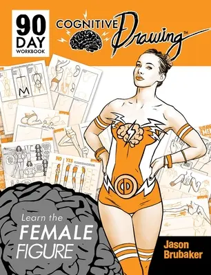 Dessin cognitif : Apprendre la figure féminine - Cognitive Drawing: Learn the Female Figure
