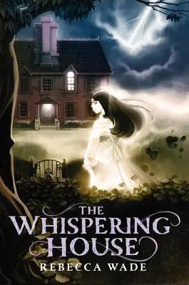 La maison des chuchoteurs - The Whispering House