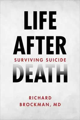 La vie après la mort : Survivre au suicide - Life After Death: Surviving Suicide