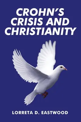 La crise de Crohn et le christianisme - Crohn's Crisis and Christianity