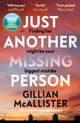 Une autre personne disparue - Le nouveau thriller captivant de l'auteur à succès du Sunday Times - Just Another Missing Person - The gripping new thriller from the Sunday Times bestselling author