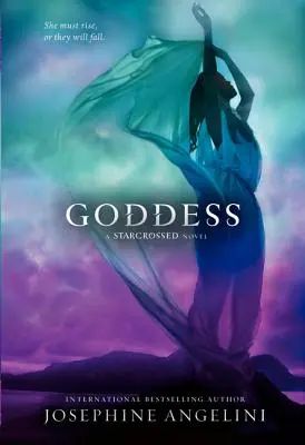 La Déesse : Un roman de Starcrossed - Goddess: A Starcrossed Novel