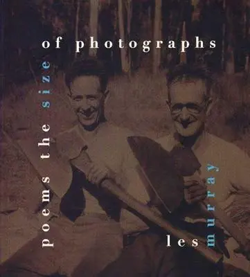 Poèmes de la taille d'une photographie - Poems the Size of Photographs