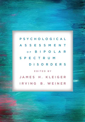 Évaluation psychologique des troubles bipolaires - Psychological Assessment of Bipolar Spectrum Disorders