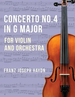 Haydn Franz Joseph Concerto n°2 en sol majeur Hob VIIa : 4 violon et piano par Ferdinand Kuchler Peters - Haydn Franz Joseph Concerto No2 in G Major Hob VIIa: 4 Violin and Piano by Ferdinand Kuchler Peters