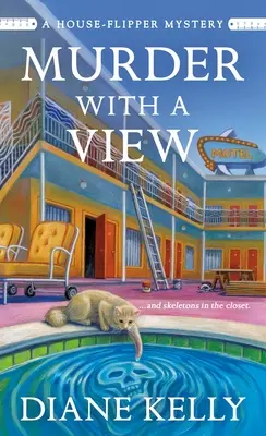 Meurtre avec vue : Mystère de l'inversion de domicile - Murder with a View: A House-Flipper Mystery