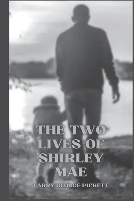 Les deux vies de Shirley Mae - The Two Lives of Shirley Mae