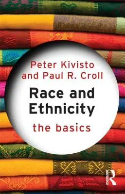 Race et ethnicité : Les bases - Race and Ethnicity: The Basics