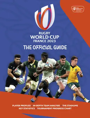 Coupe du monde de rugby France 2023 : Le livre officiel - Rugby World Cup France 2023: The Official Book