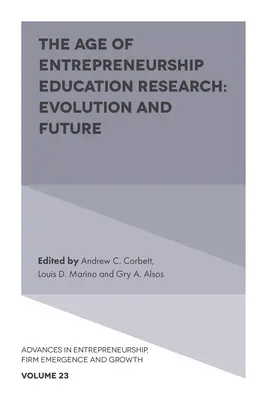 L'ère de la recherche sur l'enseignement de l'entrepreneuriat : Évolution et avenir - The Age of Entrepreneurship Education Research: Evolution and Future