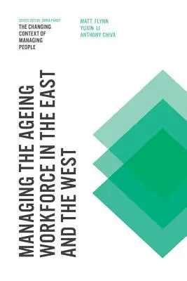 Gérer le vieillissement de la main-d'œuvre à l'Est et à l'Ouest - Managing the Ageing Workforce in the East and the West