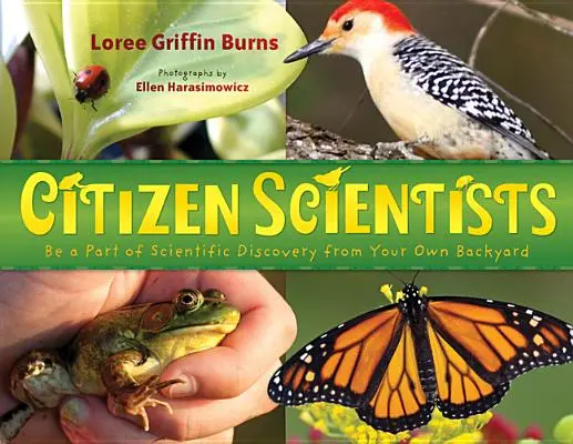 Citoyens scientifiques : Participez à la découverte scientifique dans votre propre jardin - Citizen Scientists: Be a Part of Scientific Discovery from Your Own Backyard