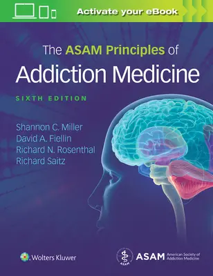 Les principes de l'Asam pour la médecine des addictions - The Asam Principles of Addiction Medicine