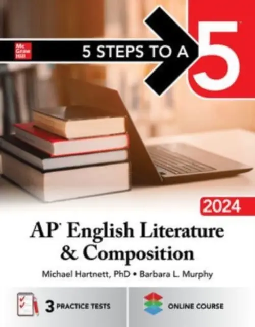 5 étapes pour obtenir un 5 : AP English Literature and Composition 2024 - 5 Steps to a 5: AP English Literature and Composition 2024