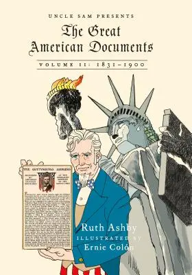 Les grands documents américains : Volume II : 1831-1900 - The Great American Documents: Volume II: 1831-1900