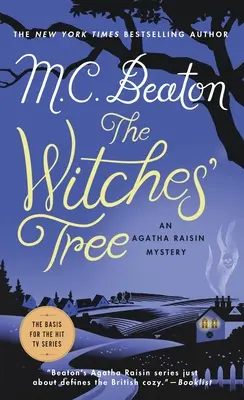 L'arbre des sorcières : Un mystère d'Agatha Raisin - The Witches' Tree: An Agatha Raisin Mystery