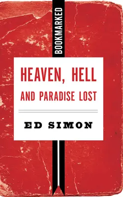 Le ciel, l'enfer et le paradis perdu - Heaven, Hell and Paradise Lost