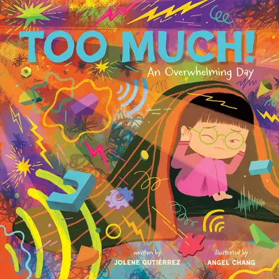 Trop ! Une journée écrasante - Too Much!: An Overwhelming Day