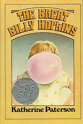 Le grand Gilly Hopkins : Un lauréat du prix Newbery - The Great Gilly Hopkins: A Newbery Honor Award Winner