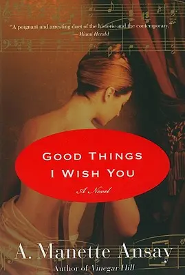 Les bonnes choses que je te souhaite - Good Things I Wish You