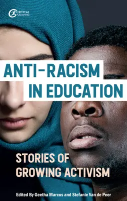 L'antiracisme dans l'éducation : Histoires d'un activisme grandissant - Anti-Racism in Education: Stories of Growing Activism
