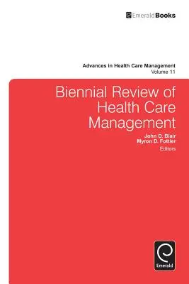 Revue biennale de la gestion des soins de santé - Biennial Review of Health Care Management