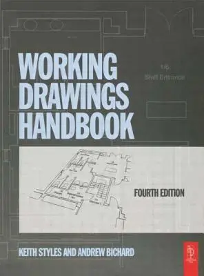 Manuel de dessins de travail - Working Drawings Handbook