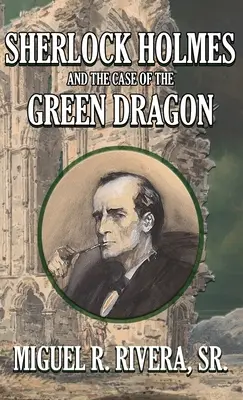 Sherlock Holmes et l'affaire du dragon vert - Sherlock Holmes and The Case of The Green Dragon