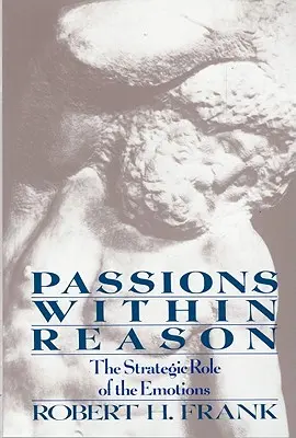 Les passions dans la raison - Passions Within Reasons