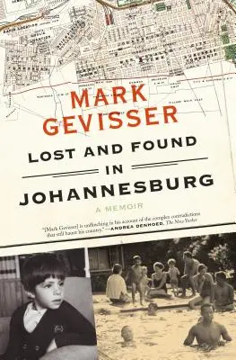 Perdu et trouvé à Johannesburg : Un mémoire - Lost and Found in Johannesburg: A Memoir