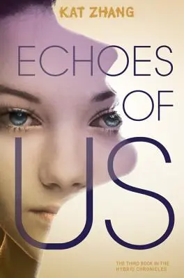 Echos de nous - Echoes of Us