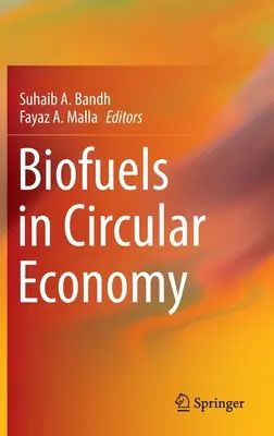 Les biocarburants dans l'économie circulaire - Biofuels in Circular Economy