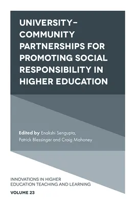 Partenariats université-communauté pour la promotion de la responsabilité sociale dans l'enseignement supérieur - University-Community Partnerships for Promoting Social Responsibility in Higher Education