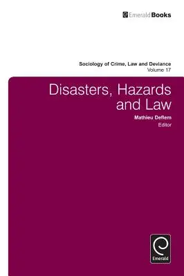 Catastrophes, risques et droit - Disasters, Hazards and Law