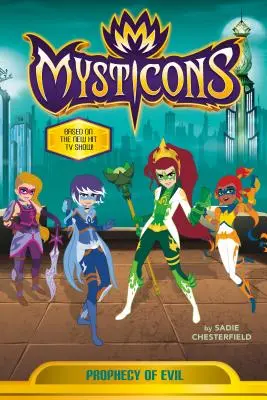 Mysticons : La prophétie du mal - Mysticons: Prophecy of Evil