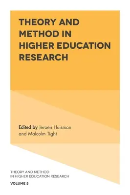 Théorie et méthode dans la recherche sur l'enseignement supérieur - Theory and Method in Higher Education Research