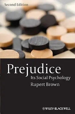 Les préjugés : Sa psychologie sociale - Prejudice: Its Social Psychology