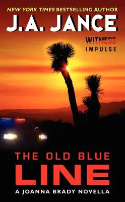 La vieille ligne bleue : Une nouvelle de Joanna Brady - The Old Blue Line: A Joanna Brady Novella