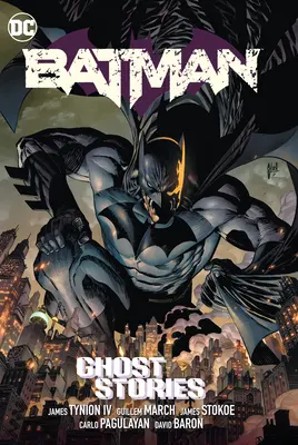 Batman Vol. 3 : Ghost Stories - Batman Vol. 3: Ghost Stories