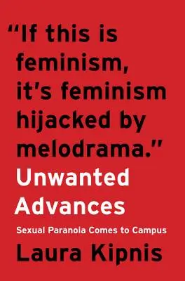 Avances non désirées : La paranoïa sexuelle débarque sur les campus - Unwanted Advances: Sexual Paranoia Comes to Campus